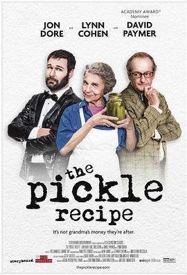 泡菜食谱 The Pickle Recipe (2016) - 毒蛇电影