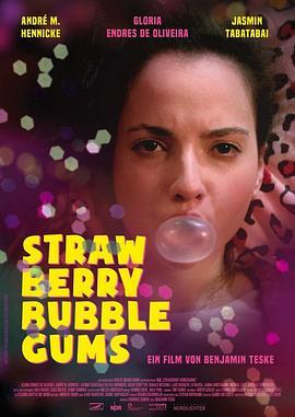 草莓泡泡糖 Strawberry Bubblegums (2016) - 毒蛇电影