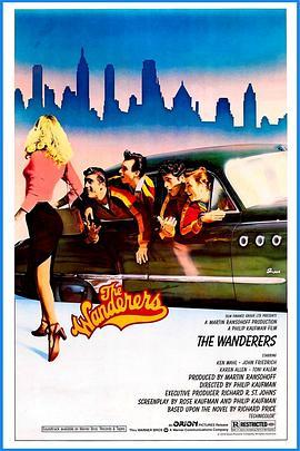 火拼战车 The Wanderers (1979) - 毒蛇电影