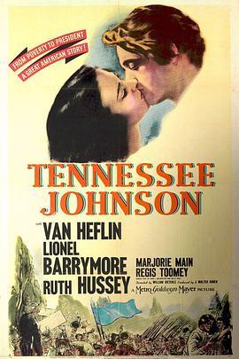 田纳西的约翰逊 Tennessee Johnson (1942) - 毒蛇电影