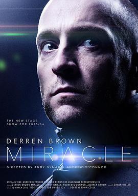 达伦·布朗：奇迹 Derren Brown: Miracle (2015) - 毒蛇电影