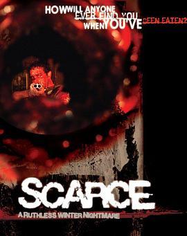 人肉收割 Scarce (2008) - 毒蛇电影