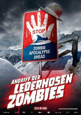 背带短裤丧尸来袭 Angriff der Lederhosen Zombies (2016) - 毒蛇电影