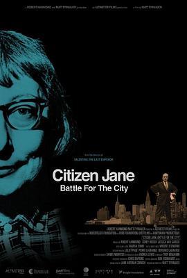 市民简·雅各布斯：城市规划之战 Citizen Jane: Battle for the City (2016) - 毒蛇电影