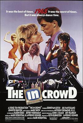 跳出火花 The In Crowd (1988) - 毒蛇电影