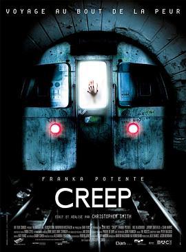 地铁惊魂 Creep (2004) - 毒蛇电影