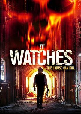 隔墙有眼 It Watches (2016) - 毒蛇电影