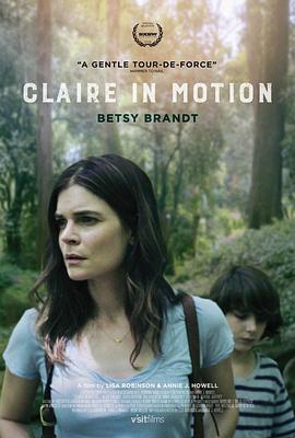 克莱尔的秘密 Claire in Motion (2016) - 毒蛇电影