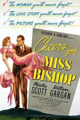 为毕晓普小姐干杯 Cheers for Miss Bishop (1941) - 毒蛇电影