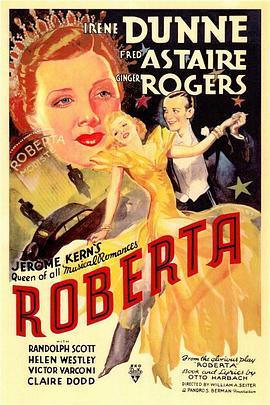 罗贝尔塔 Roberta (1935) - 毒蛇电影