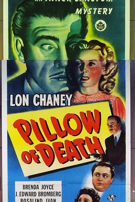 死亡之枕 Pillow of Death (1945) - 毒蛇电影