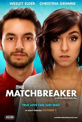 匹配男友 The Matchbreaker (2015) - 毒蛇电影