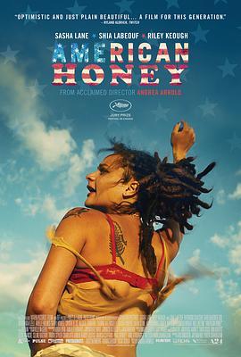 美国甜心 American Honey (2016) - 毒蛇电影