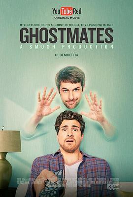 幽灵室友 Ghostmates (2016) - 毒蛇电影