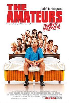 A片特攻队 The Amateurs (2005) - 毒蛇电影