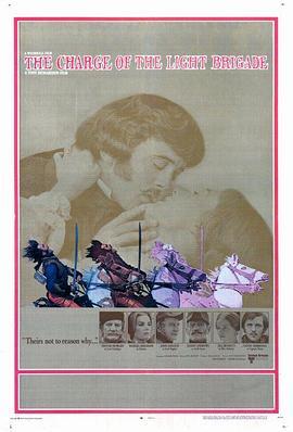 英烈传 The Charge of the Light Brigade (1968) - 毒蛇电影