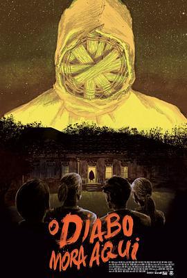 O Diabo Mora Aqui  (2015) - 毒蛇电影