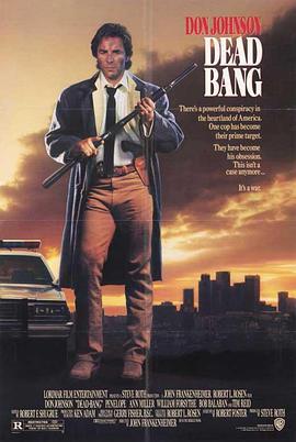 震撼大阴谋 Dead Bang (1989) - 毒蛇电影