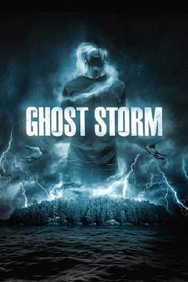 鬼风暴 Ghost Storm (2012) - 毒蛇电影