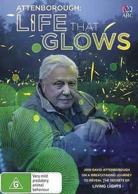 爱登堡讲述生命之光 Attenborough's Life That Glows (2016) - 毒蛇电影