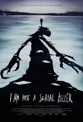 我不是连环杀手 I Am Not a Serial Killer (2016) - 毒蛇电影