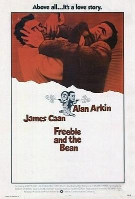 鬼马双警 Freebie and the Bean (1974) - 毒蛇电影