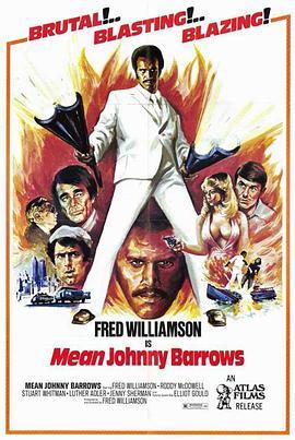 家族恩仇 Mean Johnny Barrows (1976) - 毒蛇电影