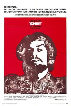 切·格瓦拉 Che! (1969) - 毒蛇电影