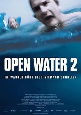 颤栗汪洋2 Open Water 2: Adrift (2006) - 毒蛇电影