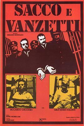 死刑台的旋律 Sacco e Vanzetti (1971) - 毒蛇电影