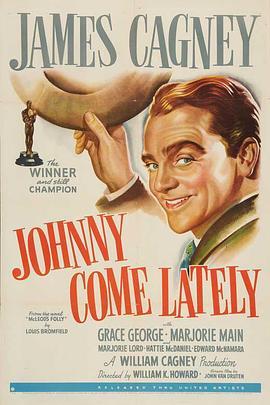 新闻战争 Johnny Come Lately (1943) - 毒蛇电影