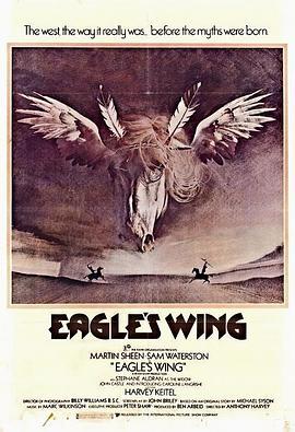 飞鹰展翅 Eagle's Wing (1979) - 毒蛇电影