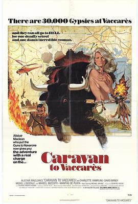 去瓦卡瑞斯的商队 Caravan to Vaccares (1974) - 毒蛇电影