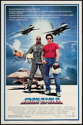 铁鹰战士 Iron Eagle (1986) - 毒蛇电影