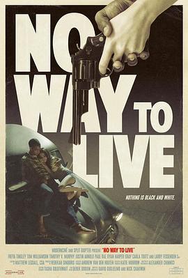 无处可逃 No Way to Live (2017) - 毒蛇电影