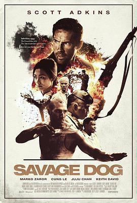 流浪狗 Savage Dog (2017) - 毒蛇电影