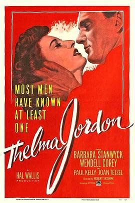 凤阁情鸳 The File on Thelma Jordon (1950) - 毒蛇电影