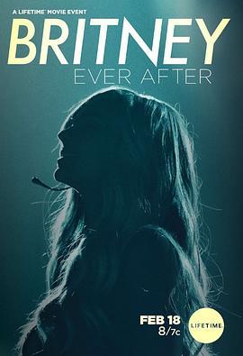 布兰妮 Britney Ever After (2017) - 毒蛇电影