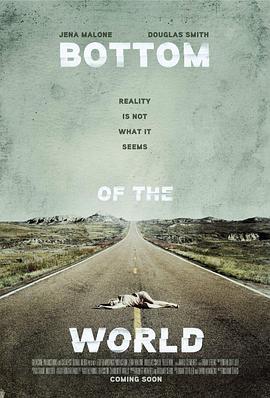 世界之底 Bottom of the World (2015) - 毒蛇电影