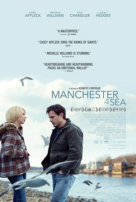 海边的曼彻斯特 Manchester by the Sea (2016) - 毒蛇电影