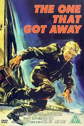 逃脱者 The One That Got Away (1957) - 毒蛇电影