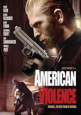 美国暴力 American Violence (2017) - 毒蛇电影