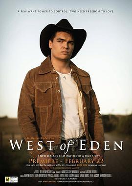 伊甸园以西 West of Eden (2017) - 毒蛇电影