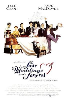 四个婚礼和一个葬礼 Four Weddings and a Funeral (1994) - 毒蛇电影