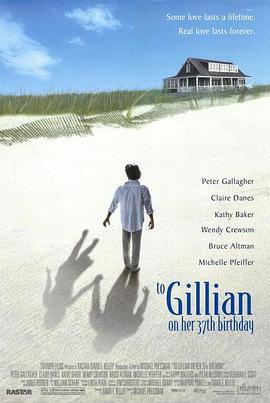 夜未眠生死恋 To Gillian on Her 37th Birthday (1996) - 毒蛇电影