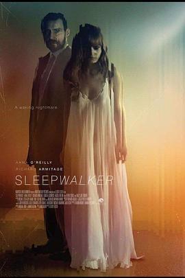 梦游者 Sleepwalker (2015) - 毒蛇电影