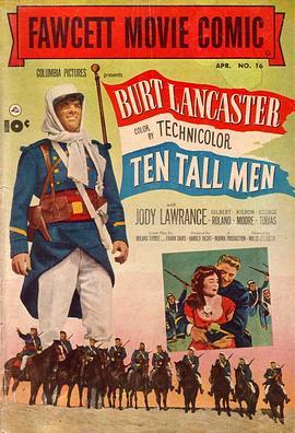 十面威风 Ten Tall Men (1951) - 毒蛇电影