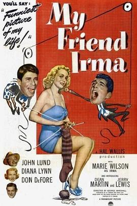 我的朋友伊尔玛 My Friend Irma (1949) - 毒蛇电影