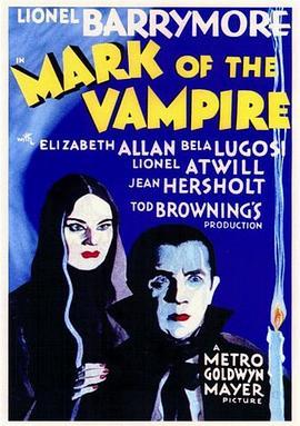 吸血鬼的印记 Mark of the Vampire (1935) - 毒蛇电影