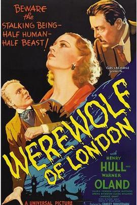 伦敦狼人 Werewolf of London (1935) - 毒蛇电影